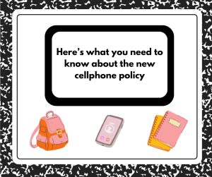 What to know about the new school cellphone policy